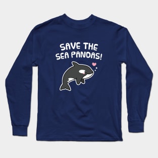 Cute Orca, Save The Sea Pandas Long Sleeve T-Shirt